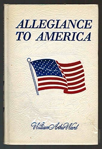 Book cover for Allegiance to America by Ward, William Arthur