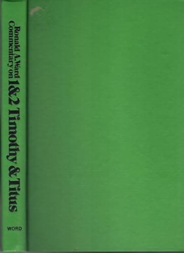 Book cover for Commentary on 1 and 2 Timothy and Titus by Ward, Ronald A.
