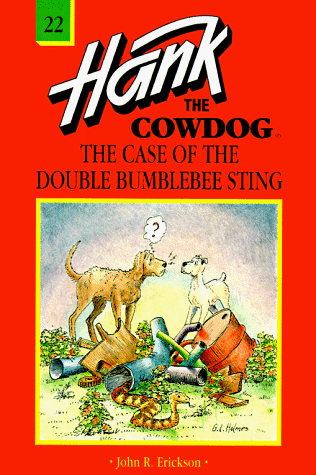 Book cover for The Case of the Double Bumblebee Sting (Hank the Cowdog 22) by John R. Erickson