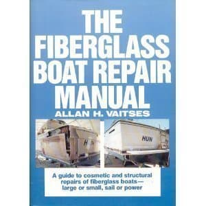 Book cover for The Fiberglass Boat Repair Manual by Vaitses,Allan h