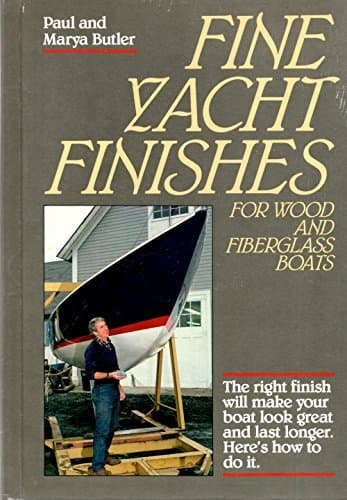 Book cover for Fine Yacht Finishes for Wood and Fiberglass Boats by Butler, Paul