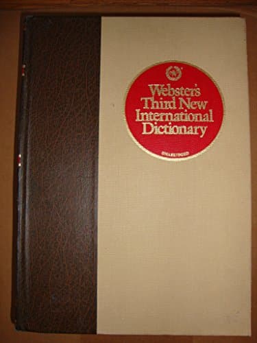 Webster's Third New International Dictionary of the English Language, Unabridged