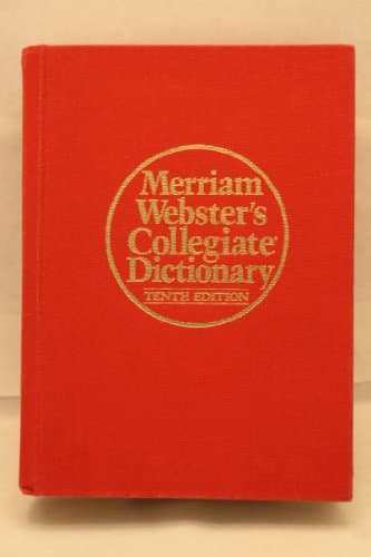 Merriam Webster's Collegiate Dictionary