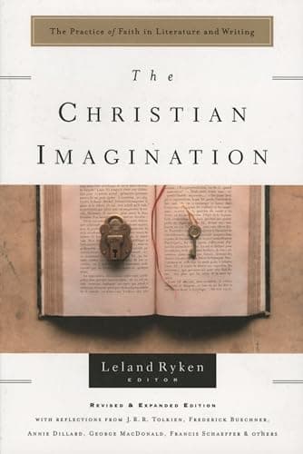 Book cover for The Christian Imagination: The Practice of Faith in Literature and Writing (Writers' Palette Book) by Ryken, Leland