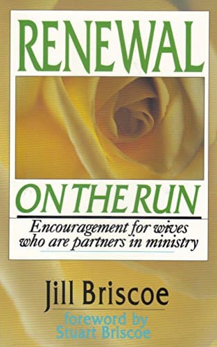 Book cover for Renewal on the Run: Encouragement for Wives Who Are Partners in Ministry by Jill Briscoe