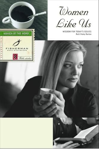 Book cover for Women Like Us: Wisdom for Today's Issues (Fisherman Bible Studyguide Series) by Barton, Ruth Haley