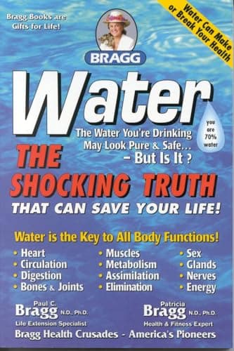 Book cover for Water: The Shocking Truth That Can Save Your Life by Bragg, Patricia