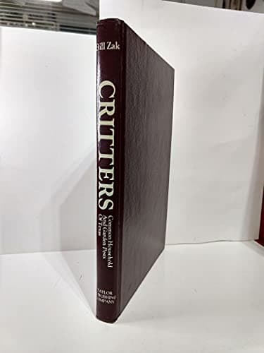 Book cover for Critters: Common Household and Garden Pests of Texas by Zak, Bill