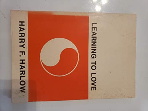Book cover for Learning to Love by Harlow, Harry Frederick