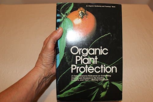 Book cover for Organic Plant Protection by Roger B. Yepsen, Jr.