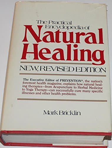 Book cover for The Practical Encyclopedia of Natural Healing by BRICKLIN, Mark