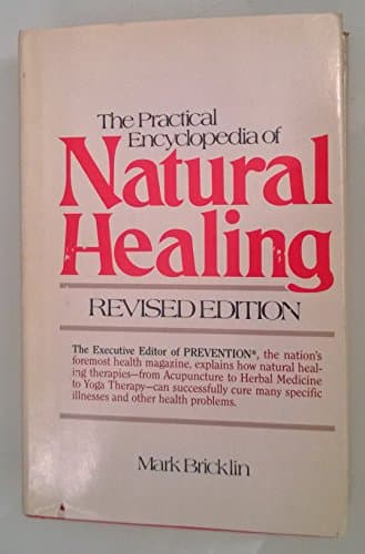 Book cover for The Practical Encyclopedia of Natural Healing by Bricklin, Mark