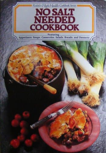 Book cover for No Salt Needed Cookbook by Rodale