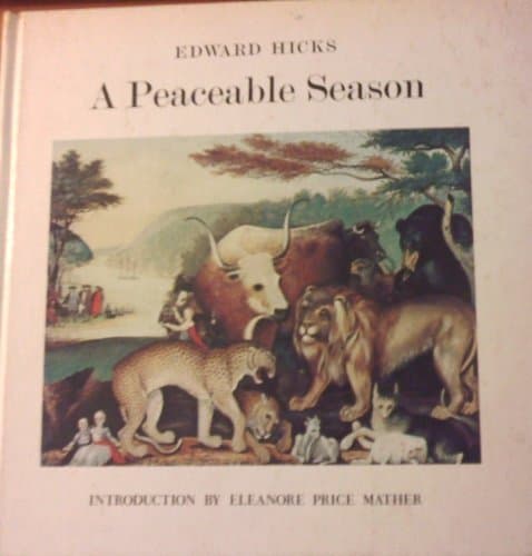 Book cover for A Peaceable Season by Edward Hicks