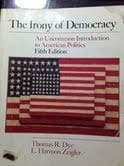 Book cover for The Irony of Democracy: An Uncommon Introduction to American Politics, Fifth Edition by Thomas R. Dye