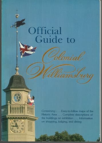 Book cover for Official Guide to Colonial Williamsburg by Olmert, Michael