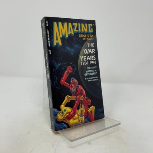 Book cover for The War Years 1936 1945 (Amazing Science Fiction Stories) by Martin H. Greenberg