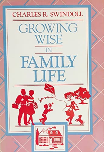 Book cover for Growing wise in family life by Swindoll,Charles R