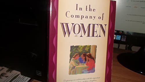 Book cover for In the Company of Women: Deepening Our Relationships with the Important Women in Our Lives by Hunter, Dr. Brenda