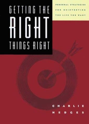Book cover for Getting the Right Things Right by Hedges, Charlie