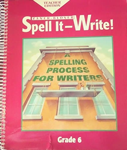Book cover for Spell It-Write! A Spelling Process for Writers Teacher's Edition Grade 6 by J. Richard Gentry