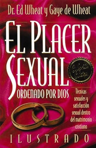 El Placer Sexual Ordenado Por Dios