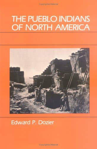 Book cover for The Pueblo Indians of North America by Edward P. Dozier