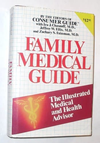 Book cover for FAMILY MEDICAL GUIDE THE ILLUSTRATED MEDICAL AND HEALTH ADVISOR by Ira J. Chasnoff