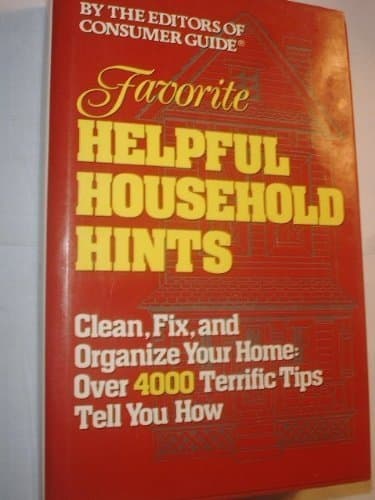 Book cover for Favorite Helpful Household Hints by Consumer Guide