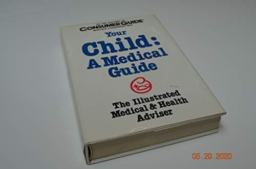 Book cover for Your Child: A Medical Guide by Consumer Guide