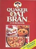Book cover for Quaker Oat Bran Cookbook by Quaker Oats