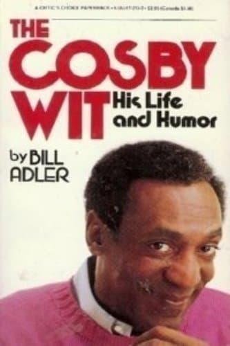 Book cover for The Cosby Wit: His Life and Humor/09896 by Adler, Bill