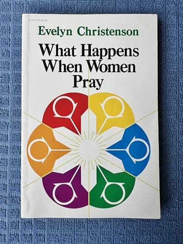 Book cover for What happens when women pray (An input book) by Evelyn Christenson