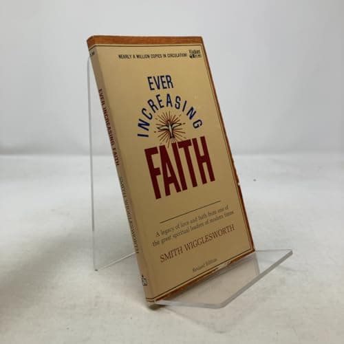 Book cover for Ever Increasing Faith by Smith Wigglesworth