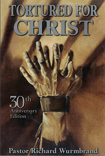 Book cover for Tortured for Christ by Richard Wurmbrand