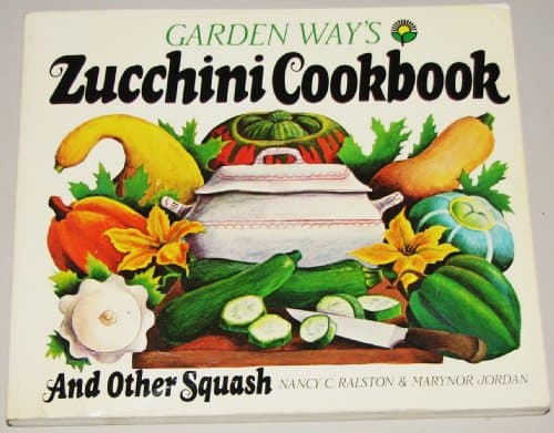 Book cover for Zucchini Cookbook and Other Squash by Nancy C. Ralston