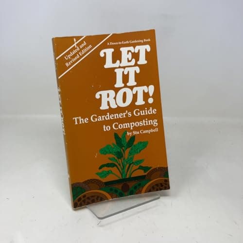 Book cover for Let It Rot! the Gardener's Guide to Composting (Down-to-Earth Book) by Campbell, Stu; Foster, Kim (editor)