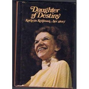 Book cover for Daughter of destiny: Kathryn Kuhlman, her story by Buckingham, Jamie