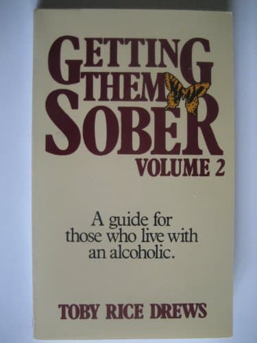 Book cover for Getting Them Sober, Volume 2 by Drews, Toby Rice