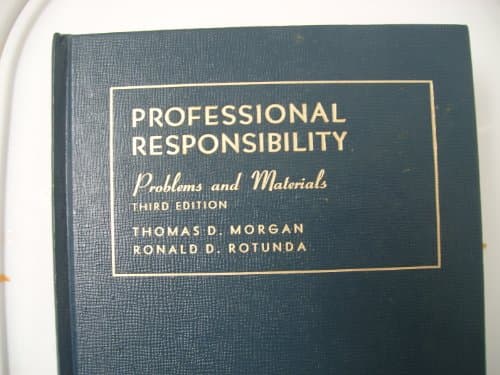 Book cover for Problems and materials on professional responsibility (University casebook series) by Morgan, Thomas D
