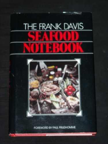 Book cover for Frank Davis Seafood Notebook, The by Davis, Frank