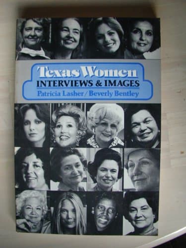 Book cover for Texas Women: Interviews and Images by Lasher, Patricia