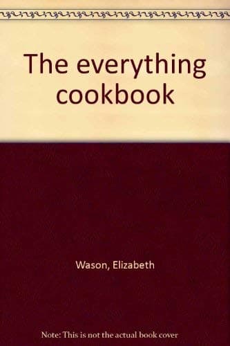 Book cover for The everything cookbook by Wason, Elizabeth