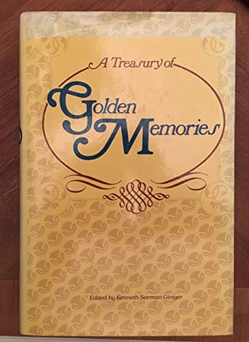 Book cover for A Treasury of Golden Memories by Kenneth Giniger