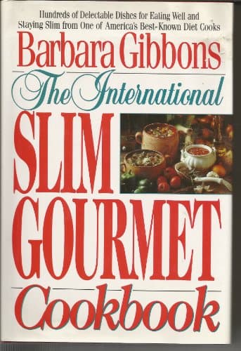 Book cover for The International Slim Gourmet Cookbook by Gibbons, Barbara