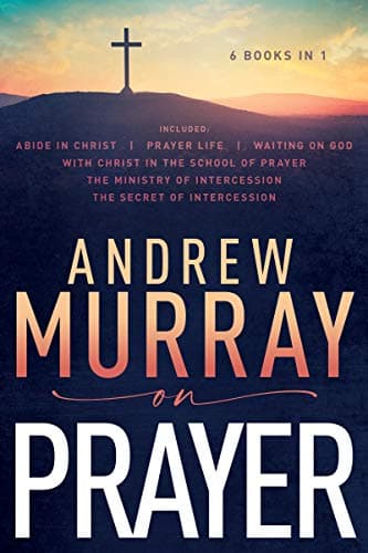 Book cover for Andrew Murray on Prayer by Andrew Murray