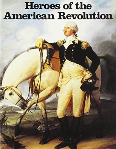 Book cover for Heroes of the American Revolution by David Brownell