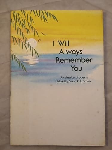 Book cover for I Will Always Remember You by Susan P. Schutz