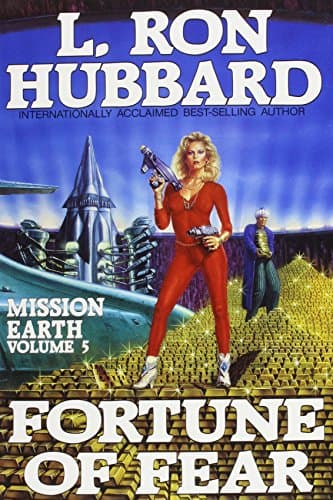 Book cover for Fortune of Fear (Mission Earth Series) by Hubbard, L. Ron