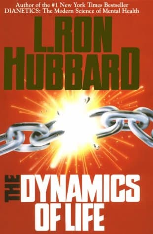 Book cover for The Dynamics of Life: An Introduction to Dianetics Discoveries by Hubbard, L. Ron
